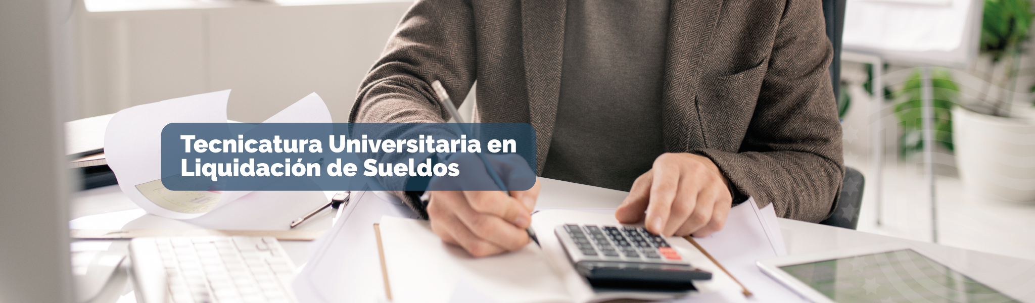 Tecnicatura Universitaria en Liquidación de sueldos