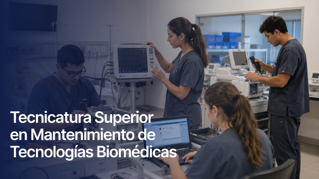 Tecnicatura Superior en Mantenimiento de Tecnologías Biomédicas