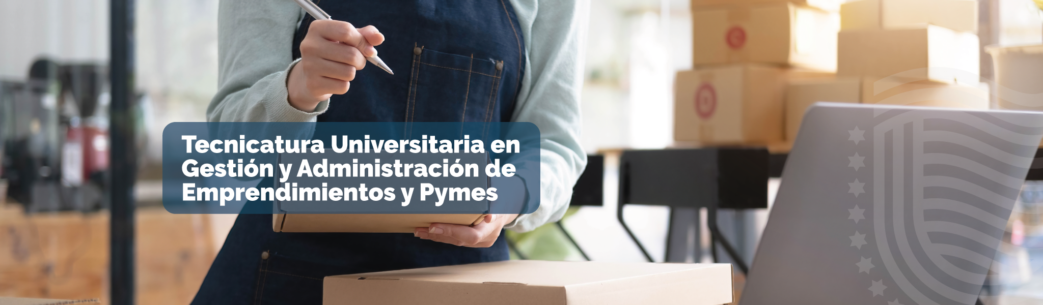 Tecnicatura Universitaria en Gestión y Administración de Emprendimientos y PyMES